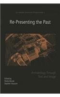 Re-Presenting the Past