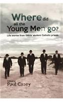 Where Did All the Young Men Go?