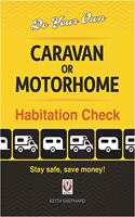 Do Your Own Caravan or Motorhome Habitation Check