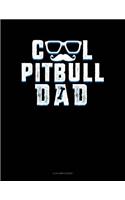 Cool Pitbull Dad: 4 Column Ledger(1358 4 Column Ledger)