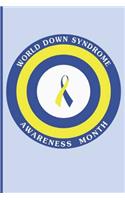 World Down Syndrome Awareness Month