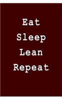 Eat Sleep Lean Repeat: Blank Lined Journal