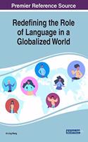 Redefining the Role of Language in a Globalized World