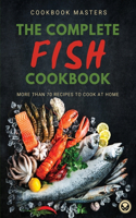 The Complete Fish Cookbook