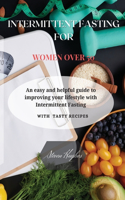 Intermittent Fasting for Women Over 50