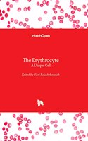 Erythrocyte - A Unique Cell