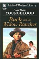 Buck And The Widow Rancher