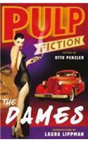 Pulp Fiction : The Dames