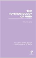 The Psychobiology of Mind