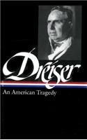 Theodore Dreiser: An American Tragedy (Loa #140)