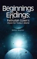 Beginnings & Endings