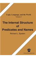 The Internal Structure of Predicates and Names