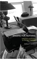 Singing for Nothing