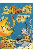 Shimmer: Songs of Night