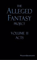 The Alleged Fantasy Project