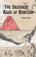 Decadent Book of Babylon