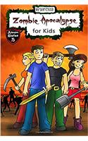 Zombie Apocalypse for Kids: Four Teenagers on a Dangerous Journey (Kids’ Adventure Stories)