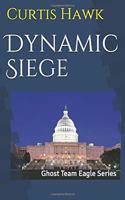 Dynamic Siege