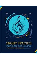 Singer's Practice Plan, Log, and Journal