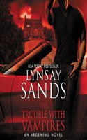 The Trouble with Vampires Lib/E: An Argeneau Novel(Argeneau / Rogue Hunter Series, 29)