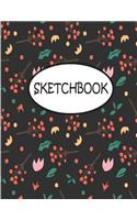 Sketchbook: Colorful Flowers: 110 Pages of 8.5" x 11" Blank Paper for Drawing, sketchbook for adult, sketchbook for teen