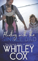 Flirting with the Single Dad