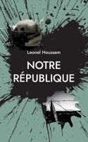 Notre République