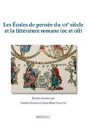 Les Ecoles de Pensee Du Xiie Siecle Et La Litterature Romane (Oc Et Oil)