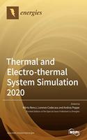 Thermal and Electro-thermal System Simulation 2020