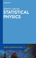 Statistical Physics: (18 De Gruyter Studies in Mathematical Physics)