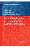 Recent Developments in Computational Collective Intelligence