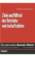 Ziele Und Mittel Der Betriebswirtschaftslehre