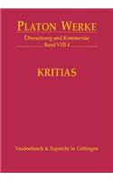 Platon Werke -- Ubersetzung Und Kommentar: Viii,4: Kritias