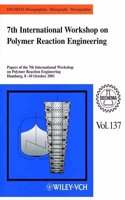 7th International Workshop on Polymer Reaction Engineering