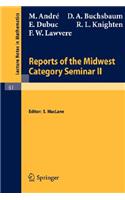 Reports of the Midwest Category Seminar II