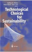Technological Choices for Sustainability