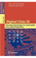 Digital Cities III. Information Technologies for Social Capital: Cross-Cultural Perspectives