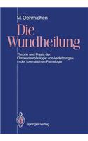 Die Wundheilung