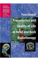 Functional Preservation and Quality of Life in Head and Neck Radiotherapy