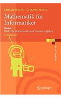 Mathematik Fur Informatiker: Band 1: Diskrete Mathematik Und Lineare Algebra