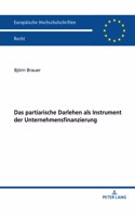 Das Partiarische Darlehen ALS Instrument Der Unternehmensfinanzierung