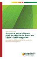 Proposta metodológica para avaliação de áreas no setor sucroenergético