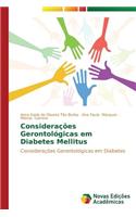 Considerações Gerontológicas em Diabetes Mellitus