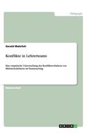 Konflikte in Lehrerteams: Eine empirische Untersuchung des Konfliktverhaltens von Mittelschullehrern im Teamteaching(German)