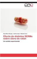 Efecto de Distintos Serms Sobre Utero de Raton