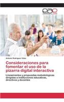Consideraciones para fomentar el uso de la pizarra digital interactiva: (Spanish)