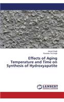 Effects of Aging Temperature and Time on Synthesis of Hydroxyapatite