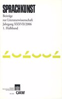 Sprachkunst. Beitrage Zur Literaturwissenschaft Jahrgang XXXVII/2006 1. Halbband