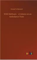 With Methuen's Column on an Ambulance Train