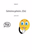 Geheime geheim.. (Oo): geheim (oO)